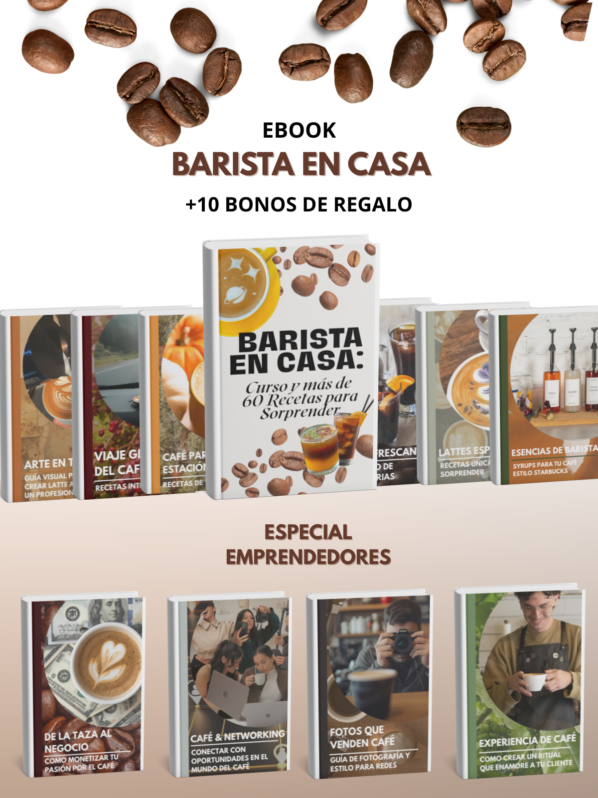 Barista en Casa: Curso y más de 60 Recetas para Sorprender